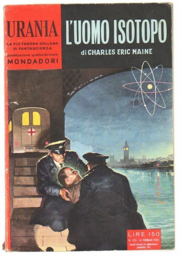 Urania-n-223-LUOMO-ISOTOPO-di-Charles-Eric-Maine-ed-Mondadori-112750826155