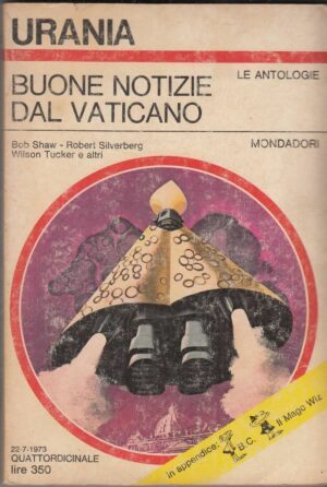 Buone Notizie dal Vaticano di AA. VV. Urania n. 623 ed. Mondadori