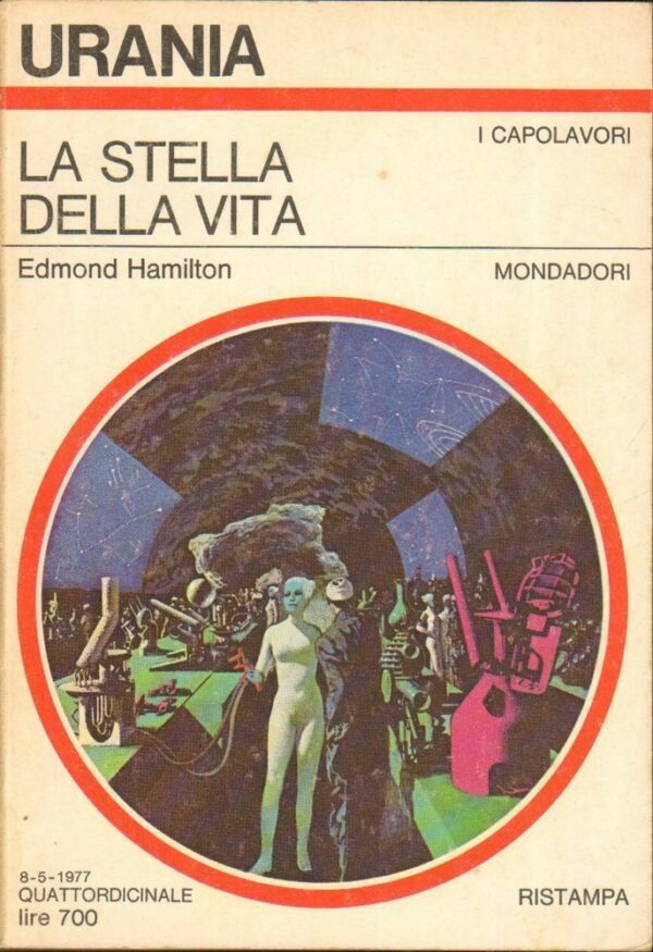Urania-n-722-LA-STELLA-DELLA-VITA-di-Edmond-Hamilton-ed-Mondadori-112539014765