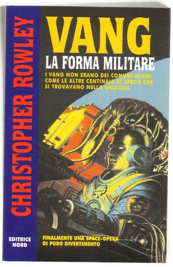 VANG-LA-FORMA-MILITARE-di-Christopher-Rowley-ed-Nord-113590069275