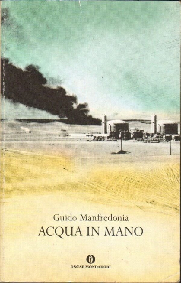 ACQUA-IN-MANO-di-Guido-Manfredonia-ed-Mondadori-111845967916