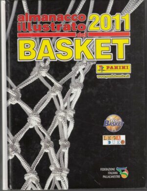 ALMANACCO ILLUSTRATO DEL BASKET 2011 ed. Panini