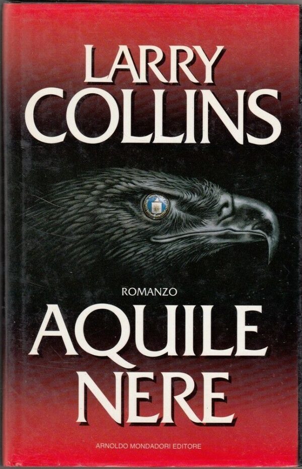 AQUILE-NERE-di-Larry-Collins-ed-Mondadori-1994-122125019696