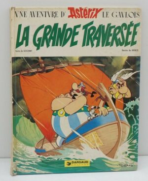 ASTERIX LA GRANDE TRAVERSEE Testo di Goscinny, Disegni di Uderzo. Lingua Frances