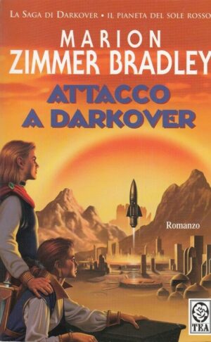 Attacco a Darkover di Zimmer Bradley, Marion ed. TEA