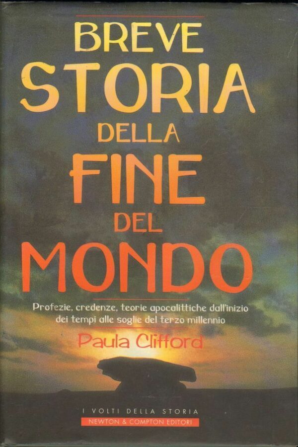 BREVE-STORIA-DELLA-FINE-DEL-MONDO-di-Paula-Clifford-ed-Newton-Compton-1999-122523046306