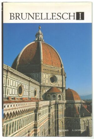 BRUNELLESCHI di Elena Capretti Abbinamento Editoriale Il Giornale n. 32