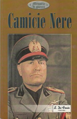 CAMICIE NERE ed. S. Di Fraia