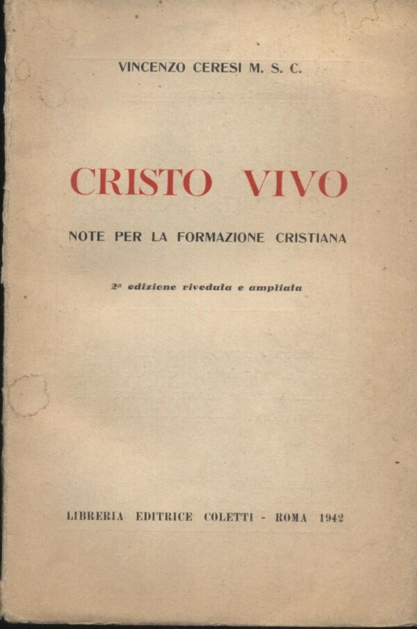 CRISTO-VIVO-Note-per-la-formazione-cristiana-Vincenzo-Ceresi-1942-Coletti-121327430646