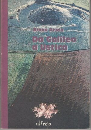 DA GALILEO A USTICA di Bruno Resta ed. Ultreja