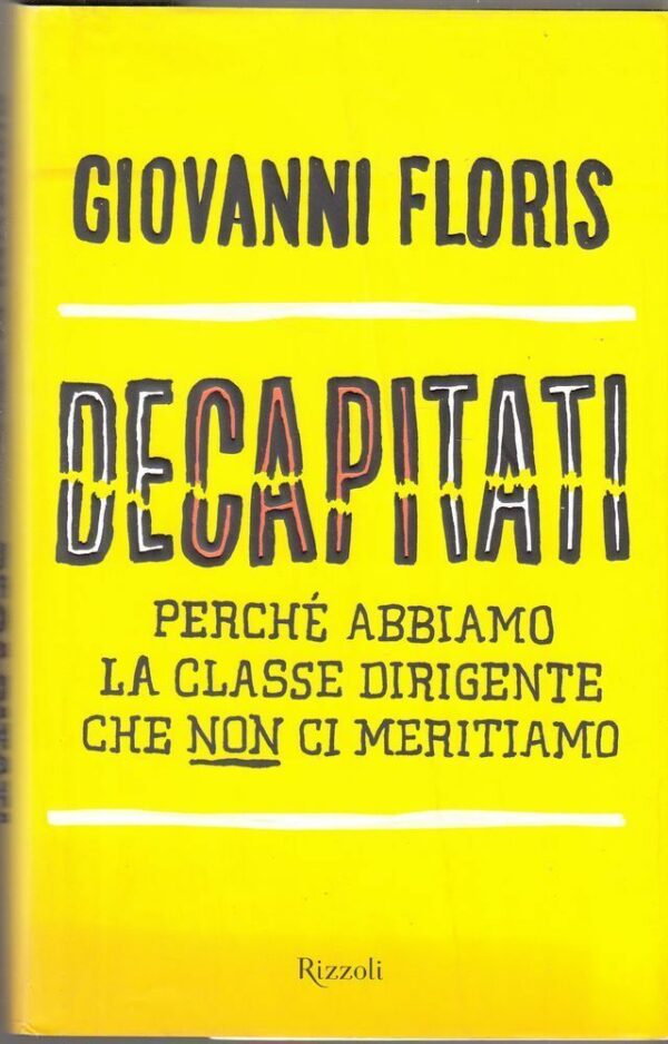 DECAPITATI-di-Giovanni-Floris-ed-Rizzoli-2011-122355747896