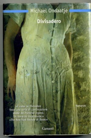 DIVISADERO di Michael Ondaatje ed. Garzanti