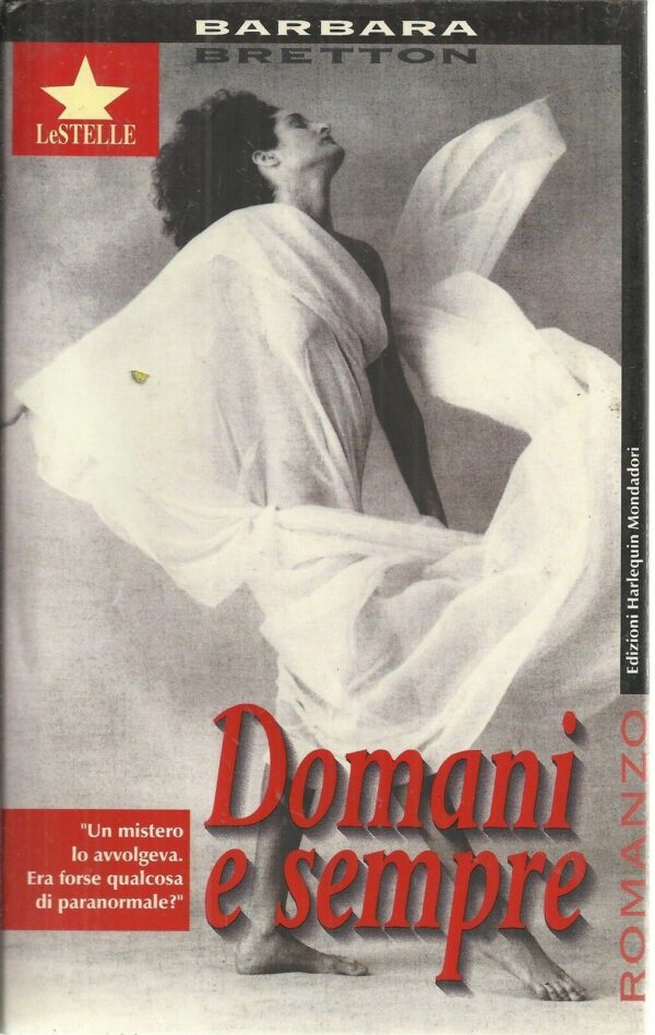 DOMANI-E-SEMPRE-di-Barbara-Bretton-I-Ed-Harlequin-Mondadori-111427234936
