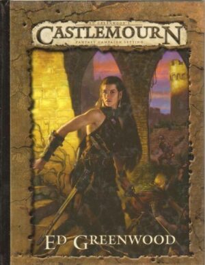 ED GREENWOOD CASTLEMOURN CAMPAIGN SETTING MWP 1004 ed. Margaret Weis con Mappa