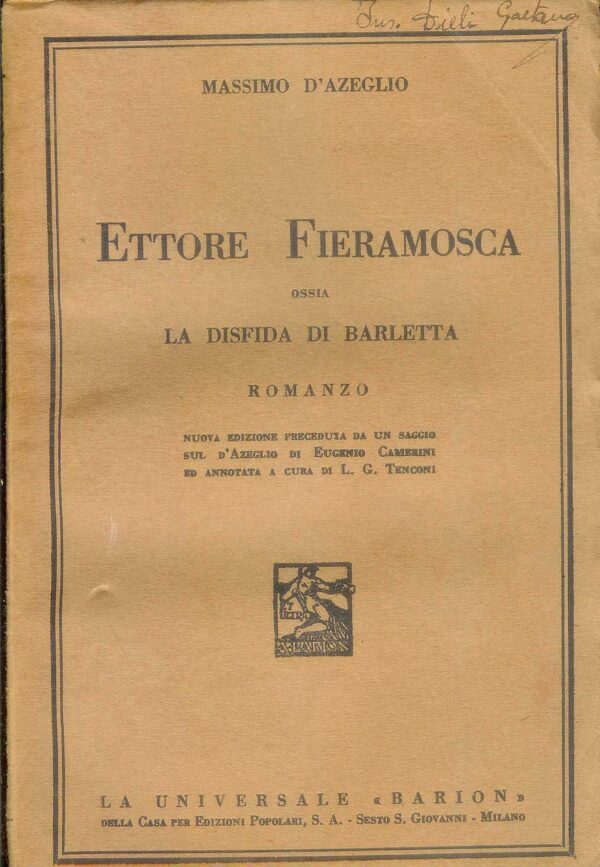 ETTORE-FIERAMOSCA-OSSIA-LA-DISFIDA-DI-BARLETTA-di-Massimo-DAzeglio-Barion-111276807286