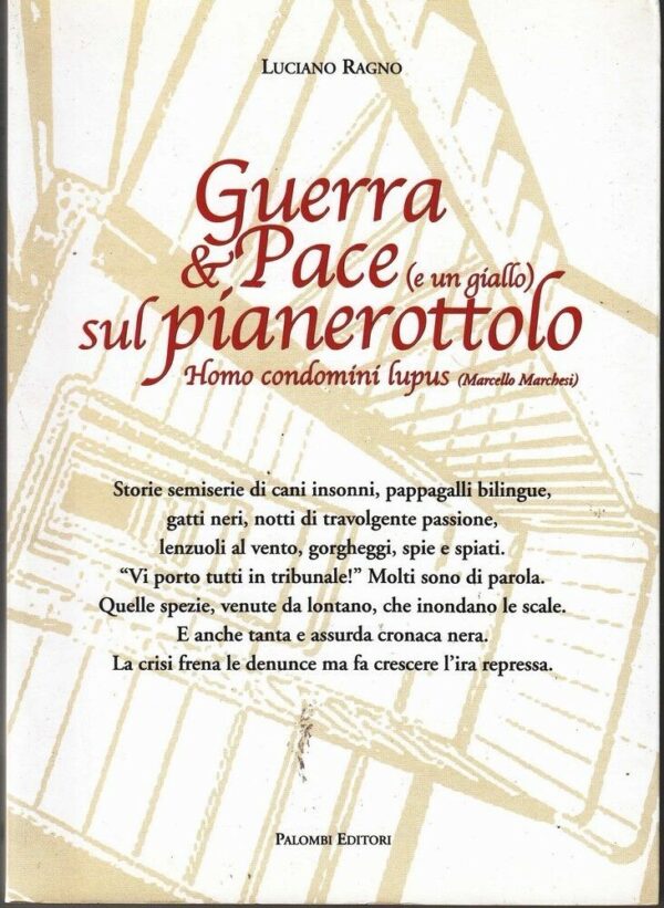 GUERRA-PACE-E-UN-GIALLO-SUL-PIANEROTTOLO-di-Luciano-Ragno-ed-Palombi-122063535286