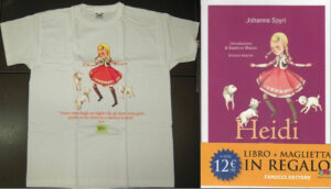 HEIDI: Libro con Maglietta Bianca in REGALO!!! di Johanna Spyri