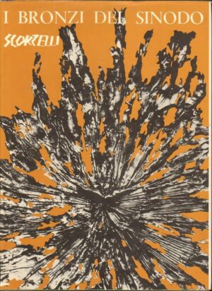 I BRONZI DEL SINODO di Lello Scorzelli ed. Editalia 1969