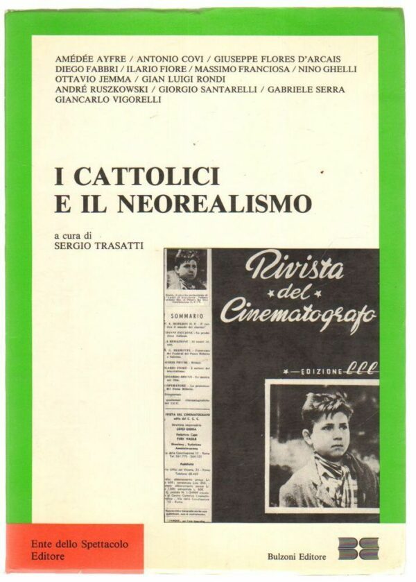 I-CATTOLICI-E-IL-NEOREALISMO-di-Sergio-Trasatti-ed-Bulzoni-1989-112605634886