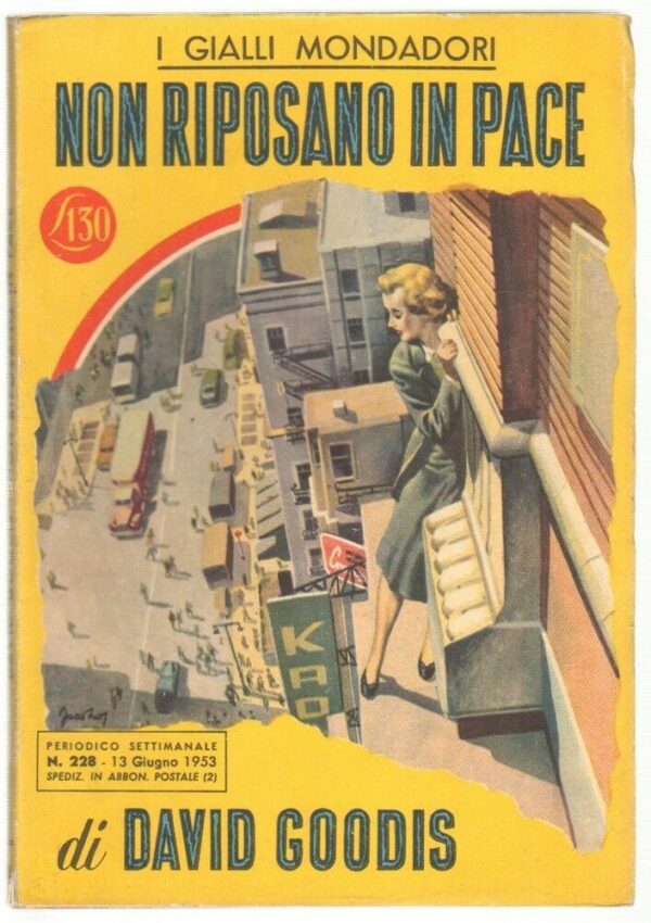 I-Gialli-Mondadori-n-228-NON-RIPOSANO-IN-PACE-di-David-Goodis-ed-1953-123623665586