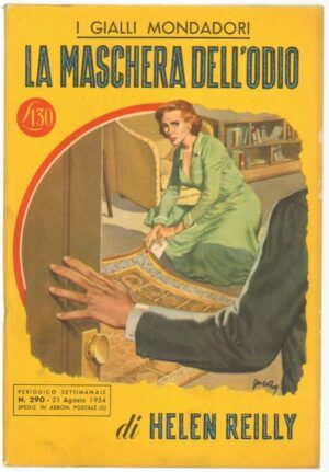I Gialli Mondadori n. 290 LA MASCHERA DELL'ODIO di Helen Reilly. 1954 Mondadori