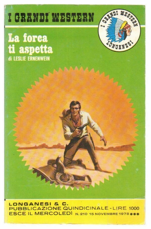 I-Grandi-Western-n-210-La-forca-ti-aspetta-di-Leslie-Ernenwein-ed-Longanesi-122847261146
