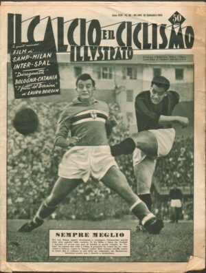 Il Calcio e il Ciclismo Illustrato n. 39 - 30 Settembre 1954 - In copertina Lorenzi e Bernasconi