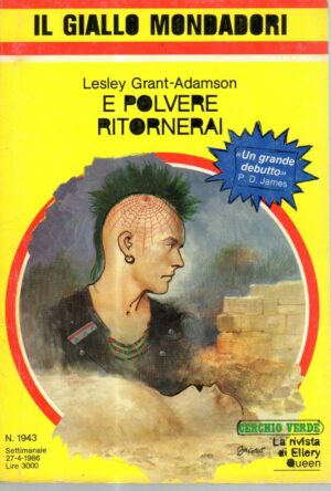IL GIALLO MONDADORI n°1943 E POLVERE RITORNERAI di Lesley Grant-Adamson