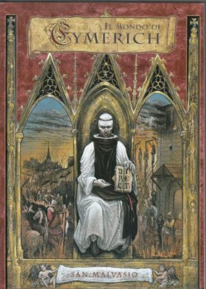 IL MONDO DI EYMERICH Gioco di Ruolo Basato sui Romanzi di Valerio Evangelisti ed