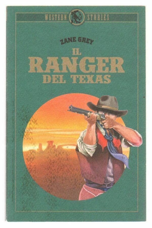 IL-RANGER-DEL-TEXAS-di-Zane-Grey-Abbinamento-Editoriale-112597323666