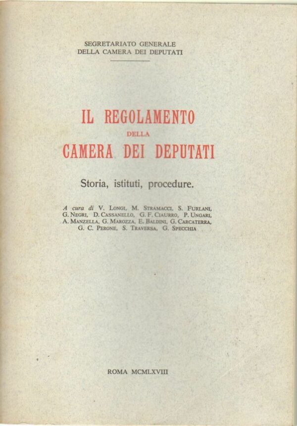 IL-REGOLAMENTO-DELLA-CAMERA-DEI-DEPUTATI-a-cura-di-Longi-Furlani-ed-1968-122406071476