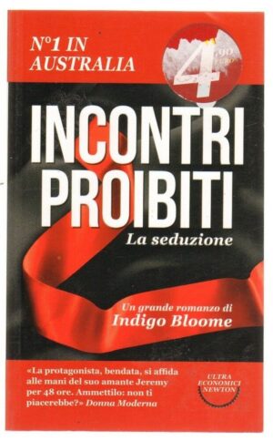 INCONTRI PROIBITI. LA SEDUZIONE Bloome ed. Newton Compton Ultra Economici n. 10