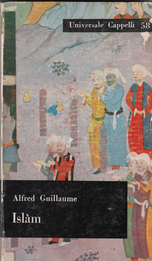 ISLAM-di-Alfred-Guillame-ed-1961-Cappelli-121229173066