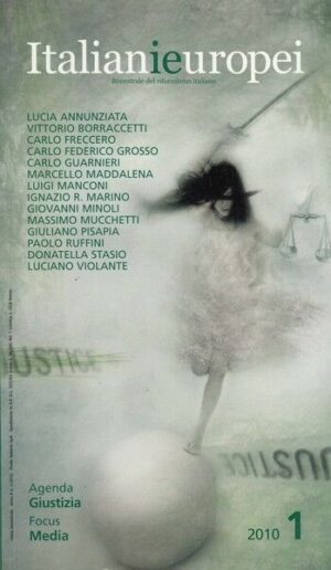 ITALIANIEUROPEI BIMESTRALE DEL RIFORMISMO ITALIANO 1/2010 ed. Solaris