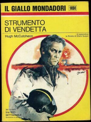 Il Giallo Mondadori Settimanale n.1404 STRUMENTO DI VENDETTA Hugh McCutcheon