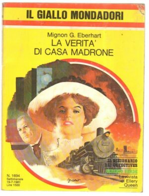 Il Giallo Mondadori n. 1694 LA VERITA' DI CASA MADRONE di Mignon G. Eberhart