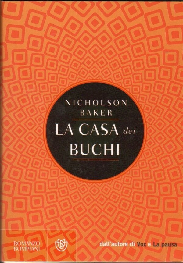 LA-CASA-DEI-BUCHI-di-Nicholson-Baker-1-ed-Bompiani-2011-122190073316