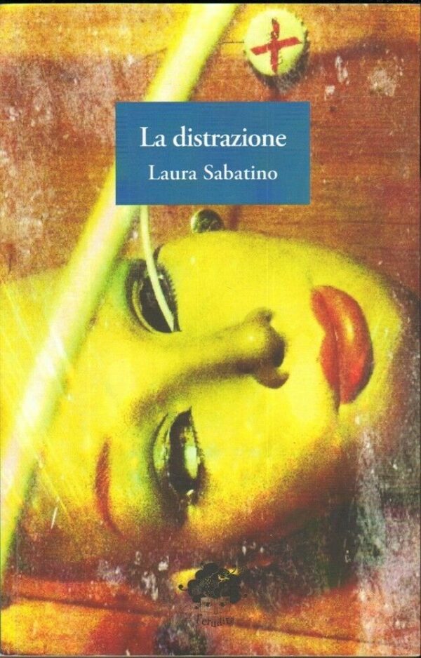 LA-DISTRAZIONE-di-Laura-Sabatino-ed-LErudita-121870747916