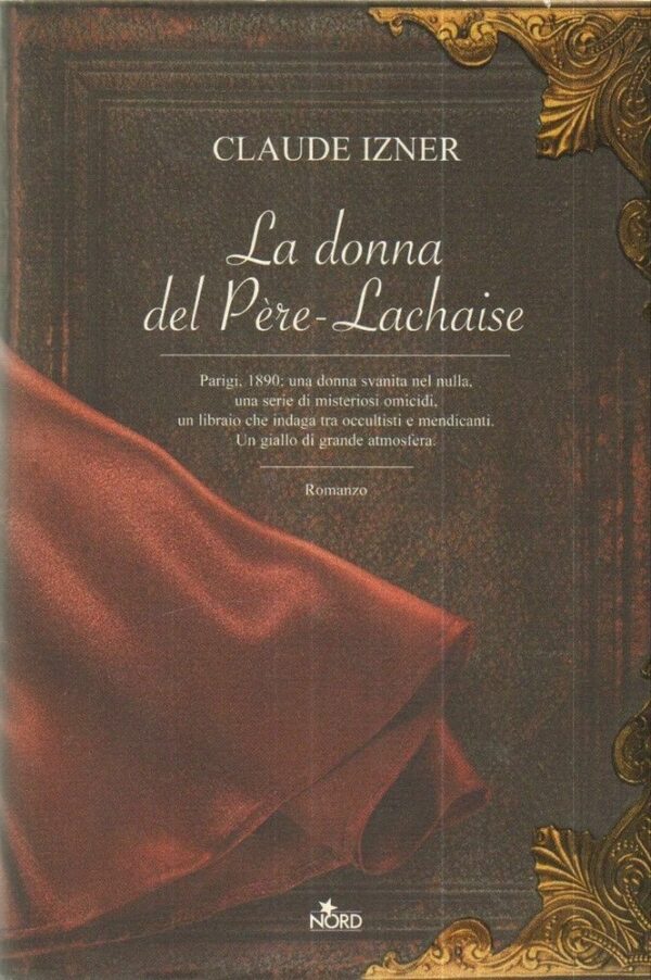 LA-DONNA-DEL-PERE-LACHAISE-di-Calude-Ianer-1-ed-Nord-2007-112010351236