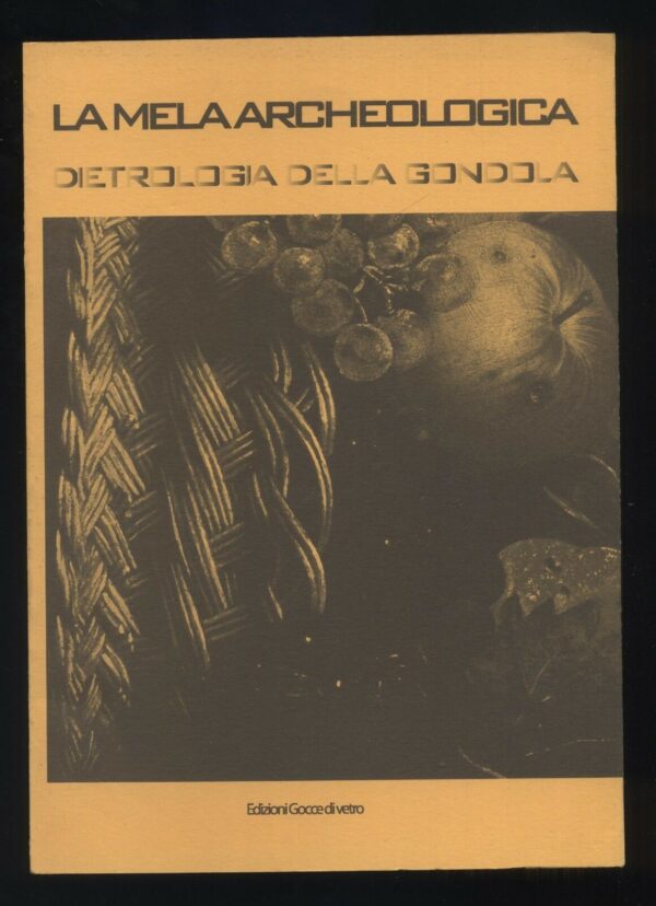 LA-MELA-ARCHEOLOGICA-DIETROLOGIA-DELLA-GONDOLA-ed-Gocce-di-vetro-121563411616