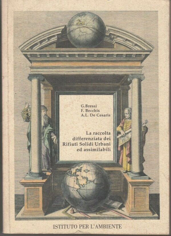 LA-RACCOLTA-DIFFERENZIATA-RIFIUTI-SOLIDI-URBANI-ASSIMILABILI-di-Bressi-123933672796