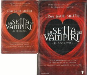 LA SETTA DEI VAMPIRI: IL SEGRETO di Lisa Jane Smith ed. Newton