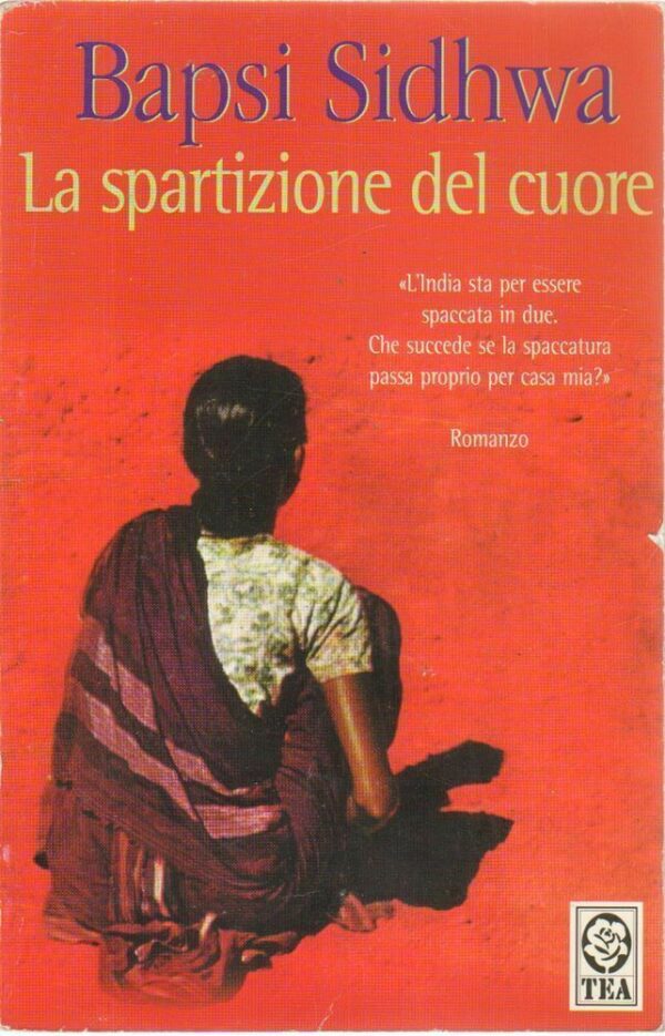 LA-SPARTIZIONE-DEL-CUORE-di-Bapsi-Sidhwa-ed-TEA-2000-122400635166