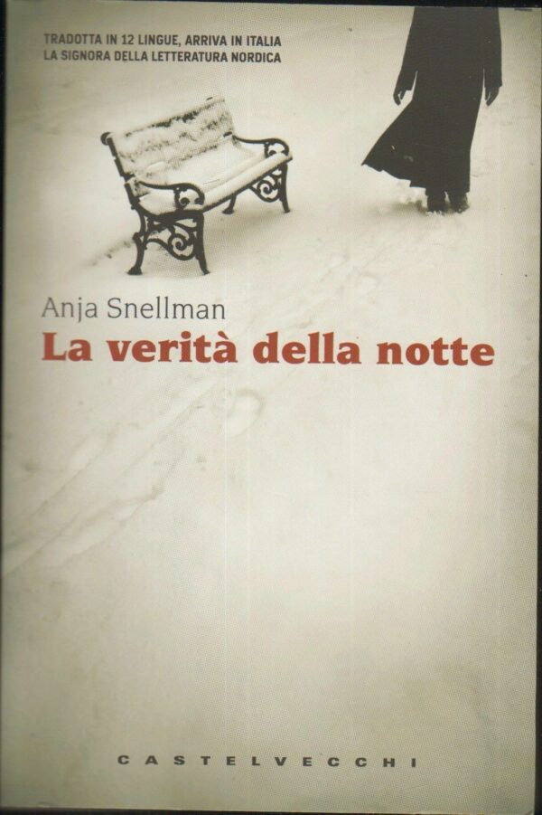 LA-VERITA-DELLA-NOTTE-di-Anja-Snellman-ed-Castelvecchi-121747884826