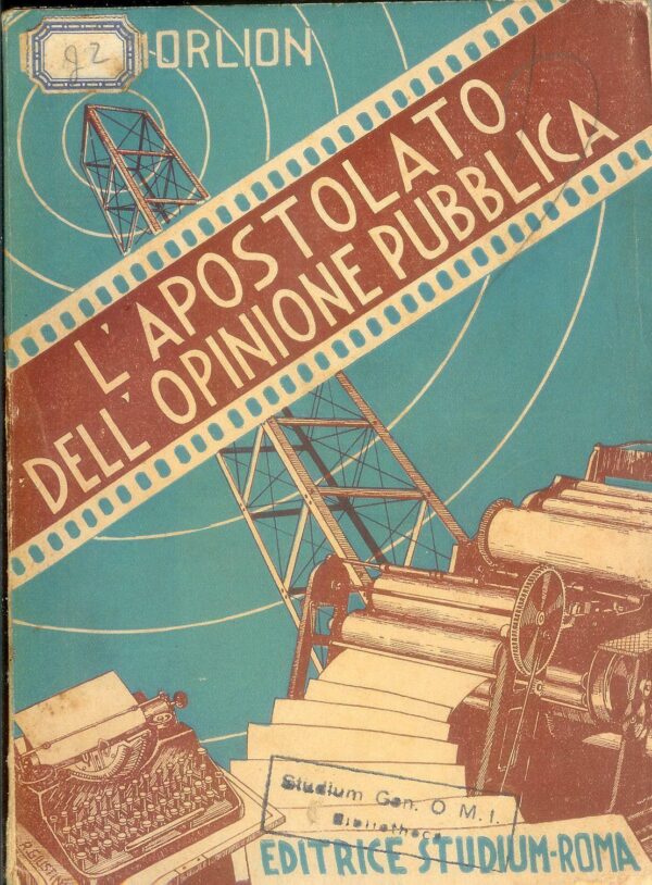 LAPOSTOLATO-DELLOPINIONE-PUBBLICA-di-F-A-Morlion-ed-1947-Studium-Roma-111287914126