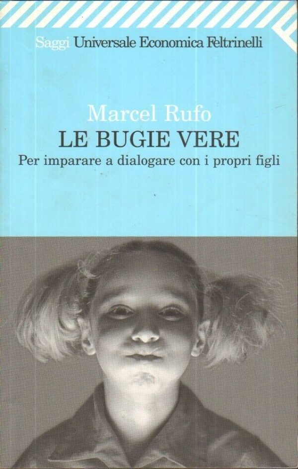 LE-BUGIE-VERE-di-Marcel-Rufo-ed-Feltrinelli-121953770206