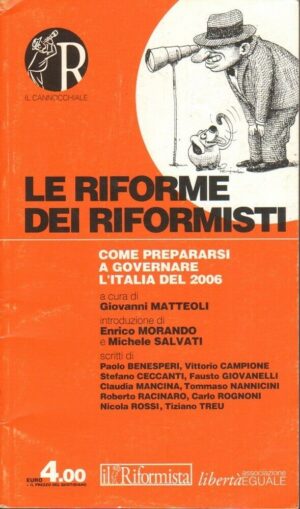 LE RIFORME DEI RIFORMISTI di Giovanni Matteoli Abbinaemnto Editoriale