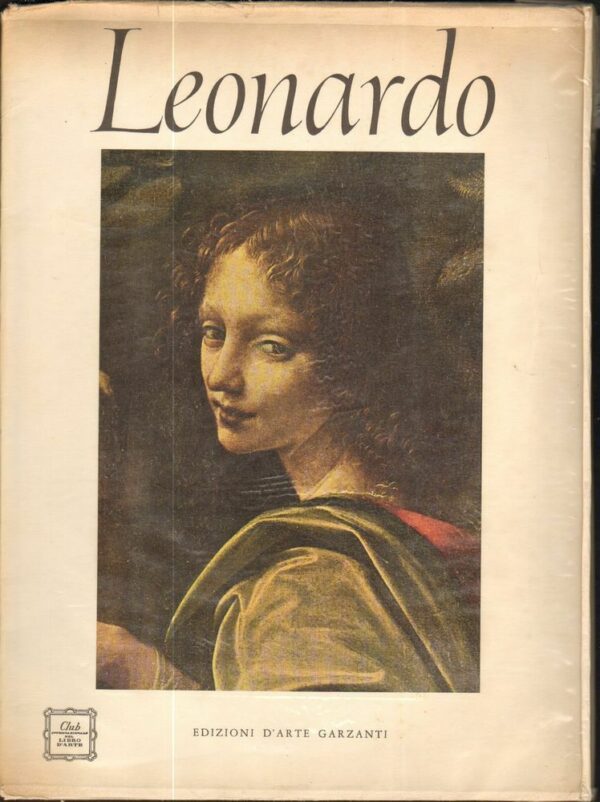 LEONARDO-1452-1519-di-Giorgio-Castelfranco-ed-Garzanti-1964-112433229716