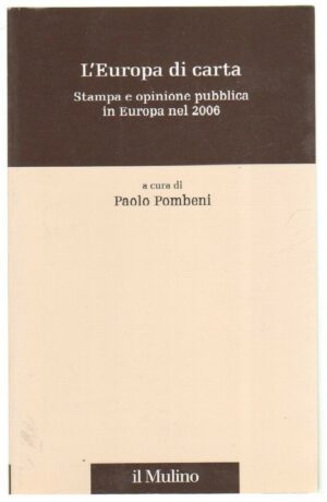 L'EUROPA DI CARTA di Paolo Pombeni ed. Il Mulino