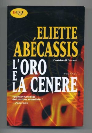 L'ORO E LA CENERE di Elliette Abecassis ed. Tropea Best n.170
